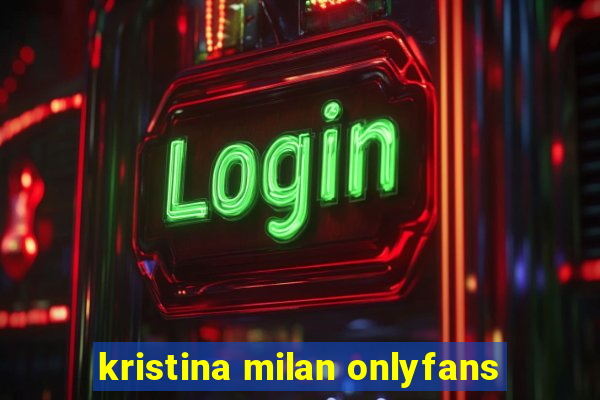 kristina milan onlyfans